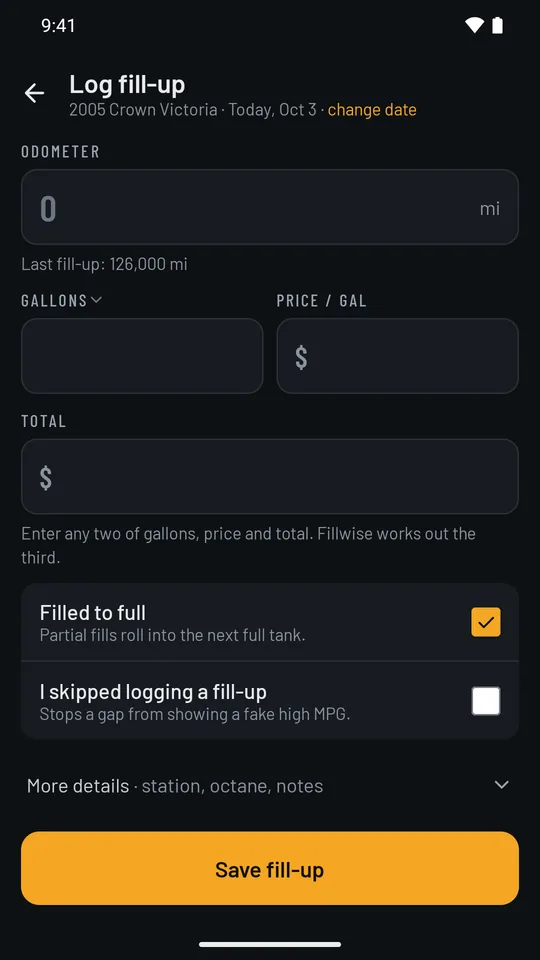 Log fill-up form with odometer, gallons, price per gallon, and total, plus toggles for filled to full and skipped logging a fill-up.